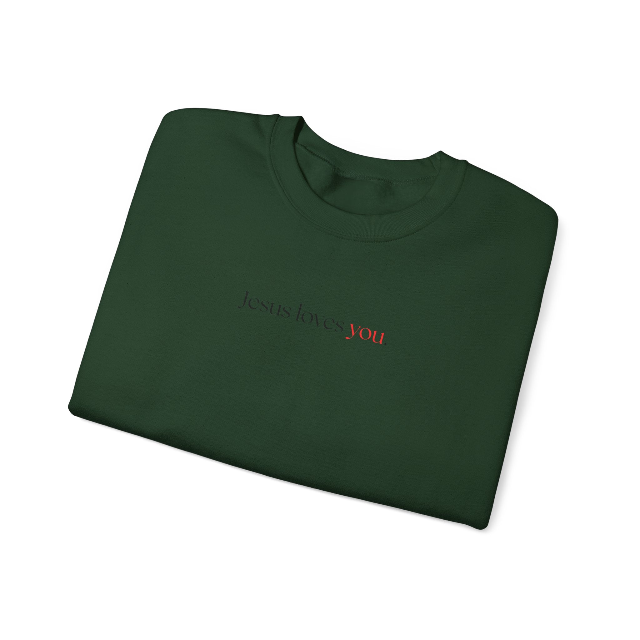 Jesus Loves You - Unisex Sweatshirt