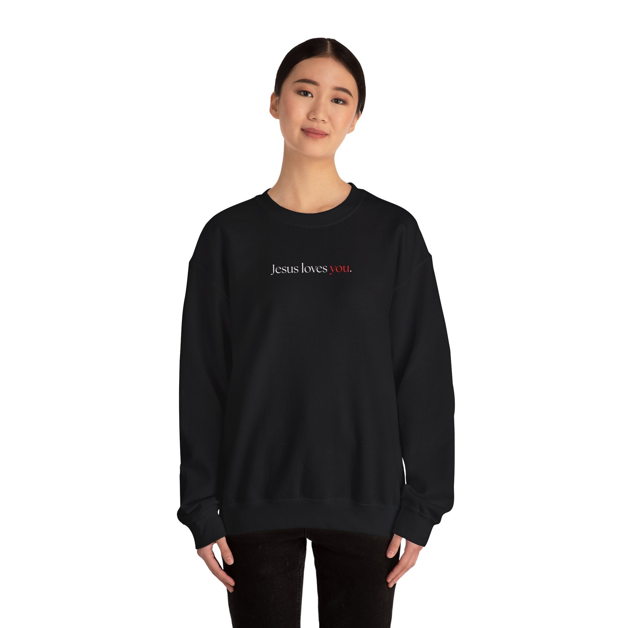 Jesus Loves You - Unisex Sweatshirt