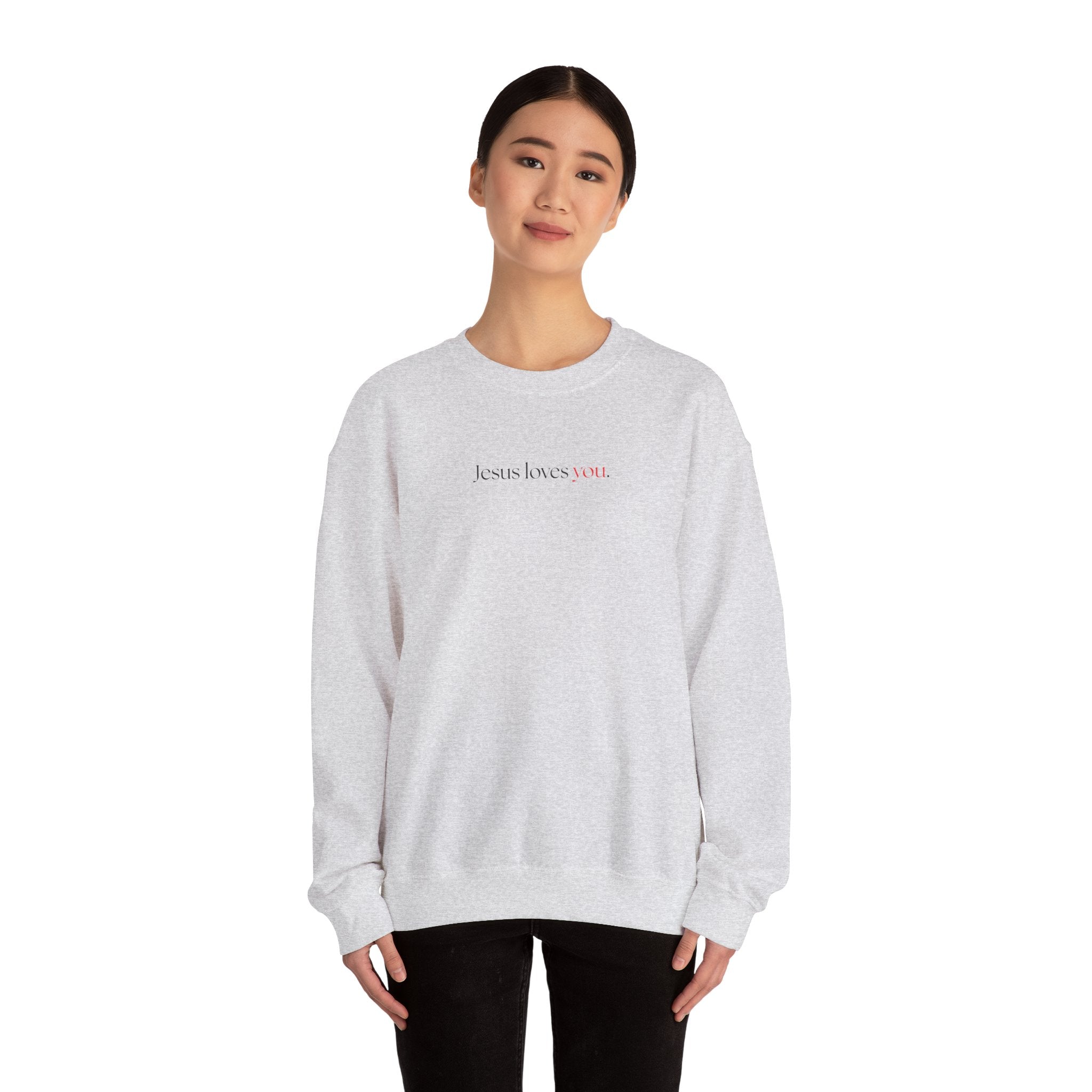 Jesus Loves You - Unisex Sweatshirt
