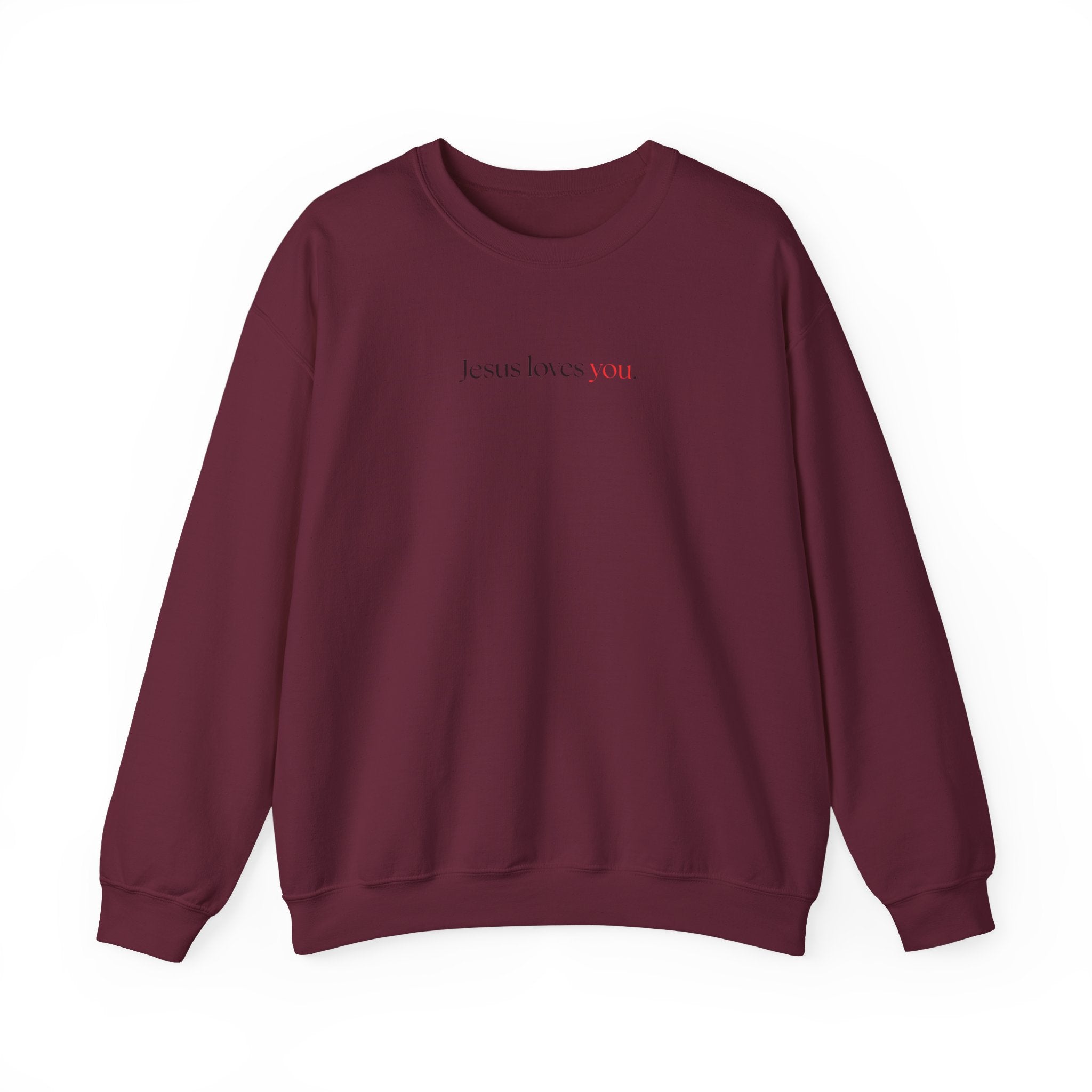 Jesus Loves You - Unisex Sweatshirt
