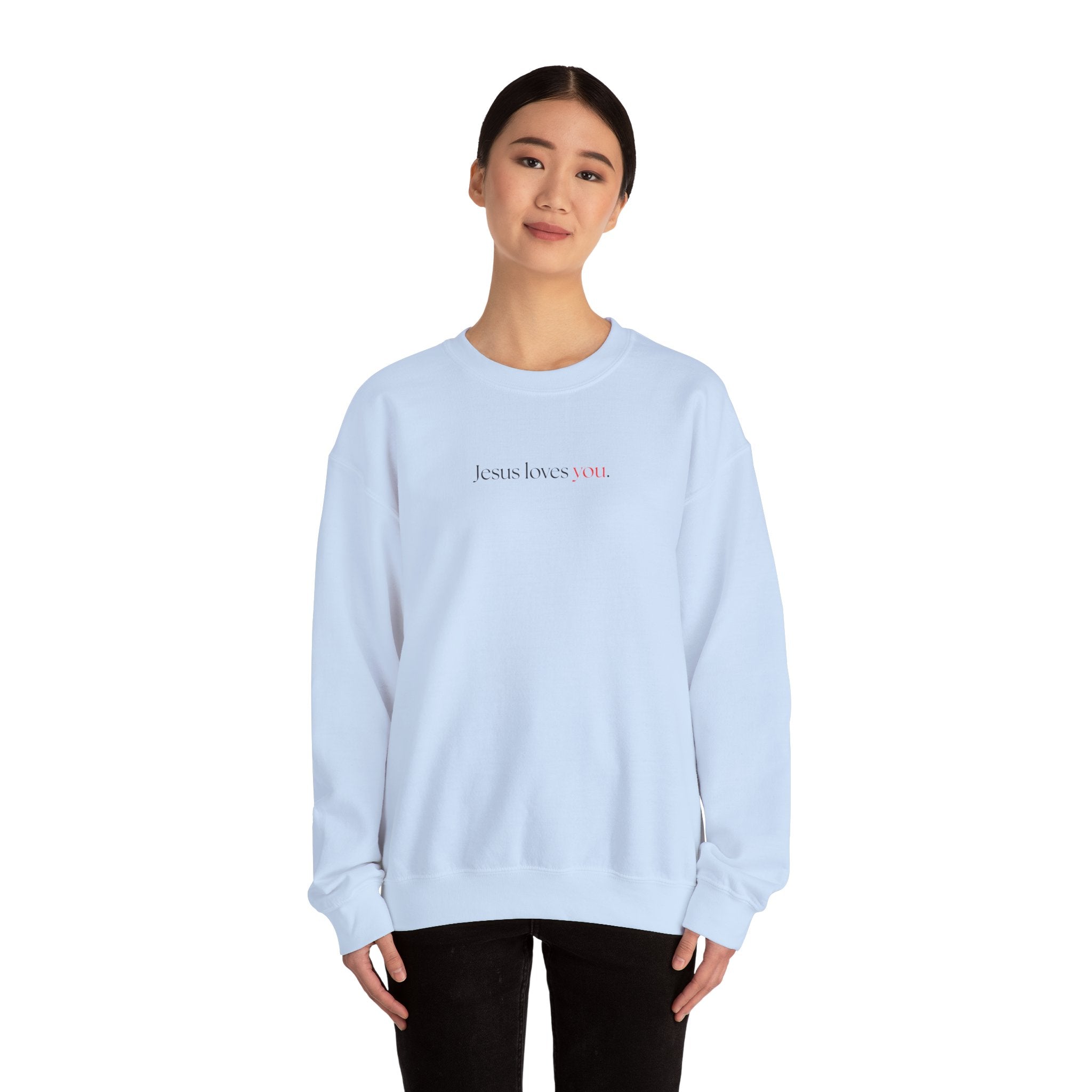 Jesus Loves You - Unisex Sweatshirt