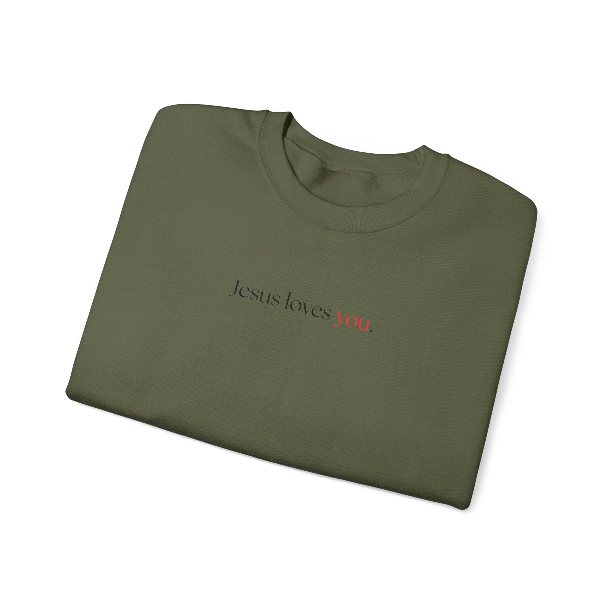 Jesus Loves You - Unisex Sweatshirt