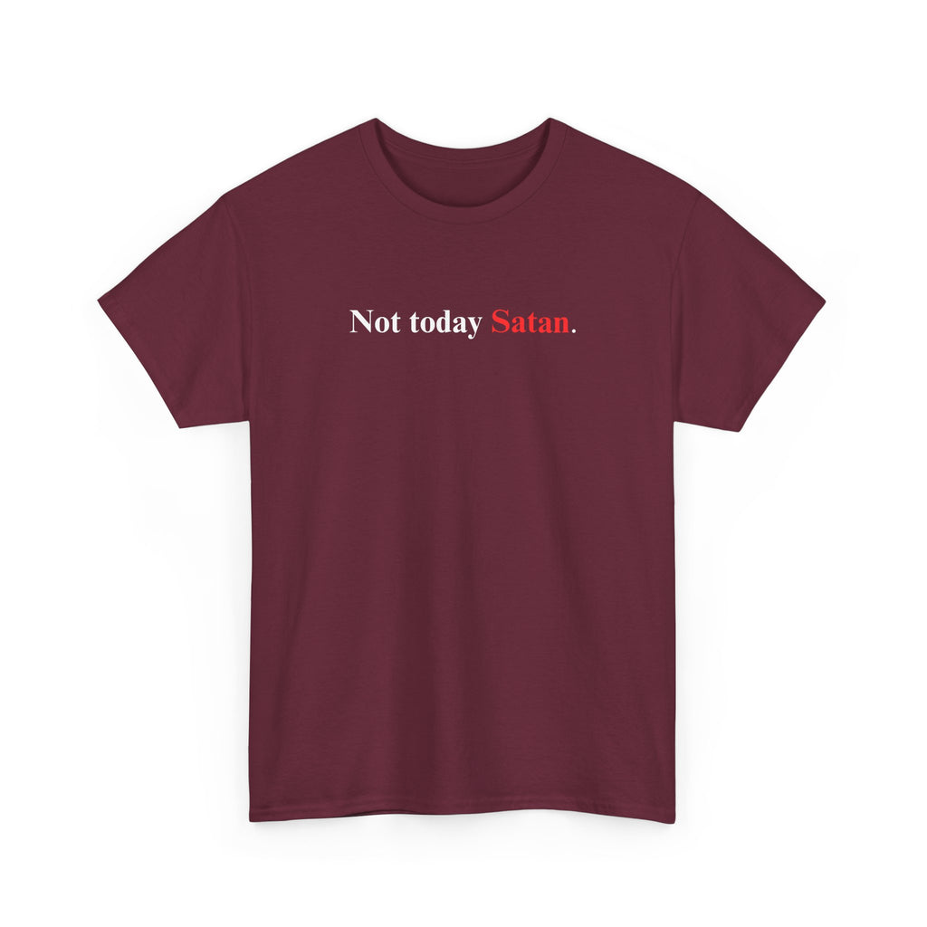 Not Today Satan - Heavy Cotton Tee