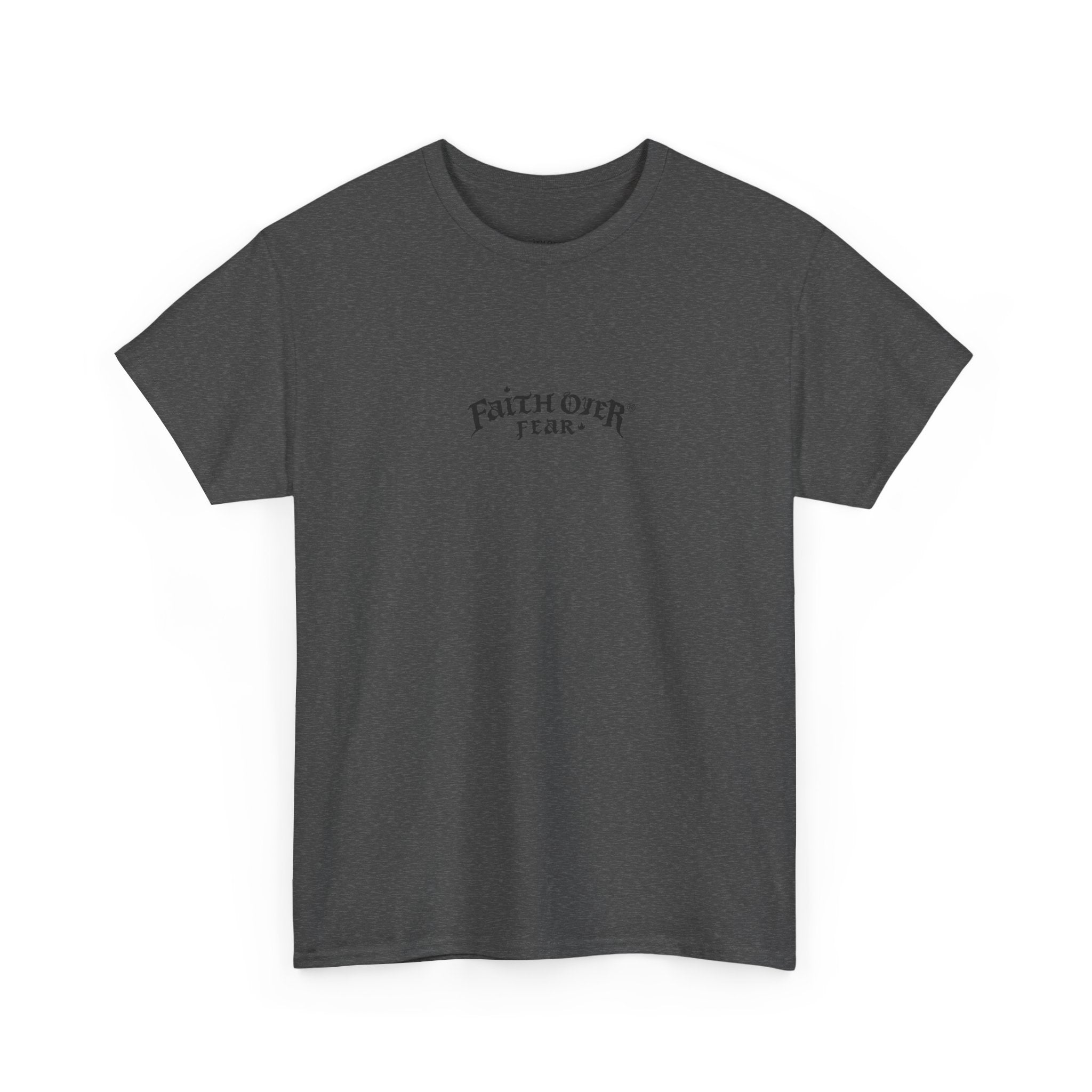 Faith Over Fear - Heavy Cotton Tee